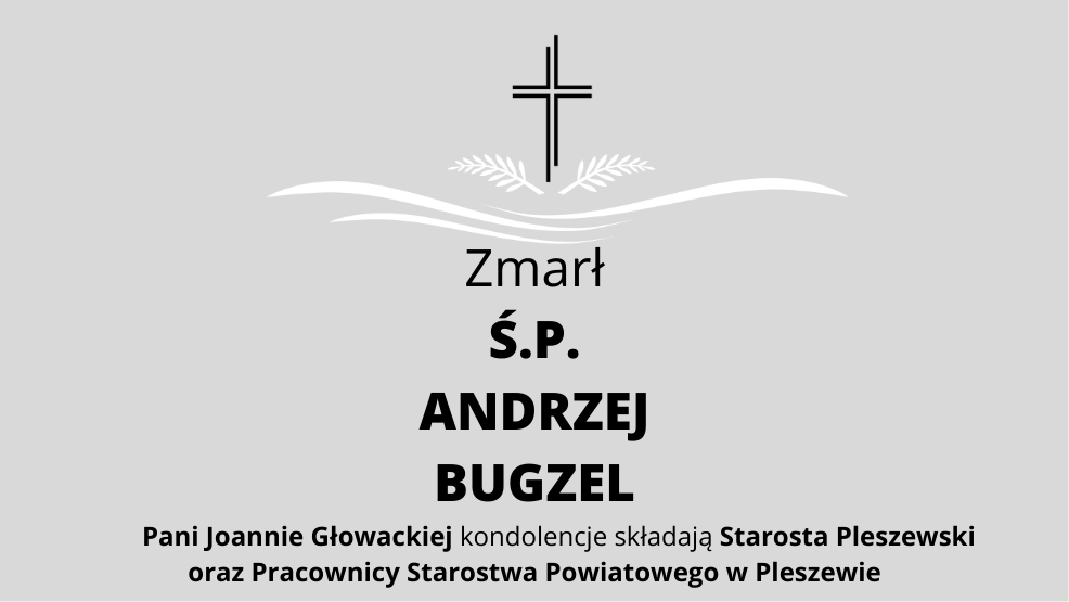 Zmarł Ś.P. Andrzej Bugzel - Zdjęcie główne