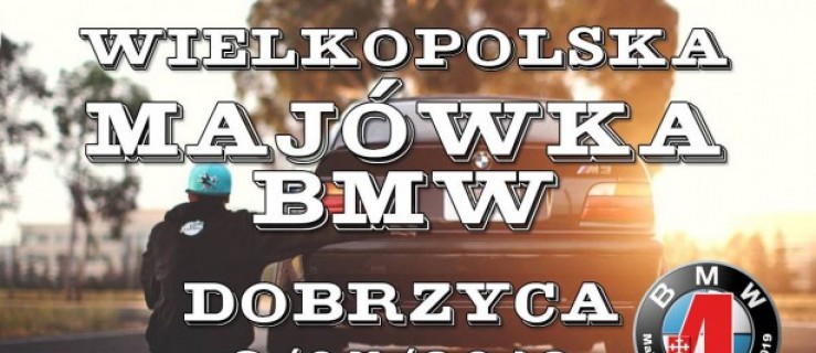 Dobrzyca-Nowy Świat. Majówka BMW coraz bliżej! - Zdjęcie główne