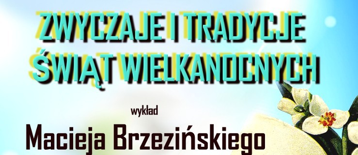 Pleszew. Zwyczaje i tradycje wielkanocne  - Zdjęcie główne