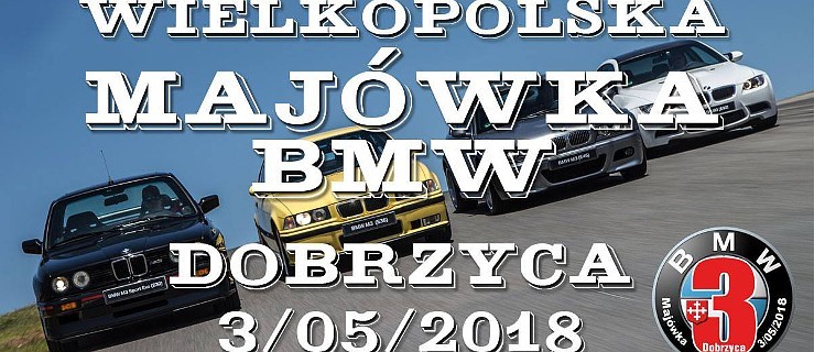 Majówka z BMW w Dobrzycy/Nowym Świecie. Moc atrakcji! - Zdjęcie główne