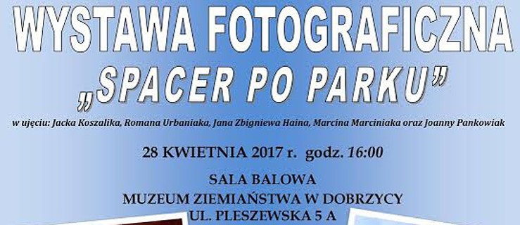 Dobrzyca. Wystawa fotografii z licytacją. Zapraszamy! - Zdjęcie główne