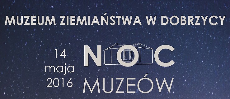 Muzeum zaprasza na nocne zwiedzanie - Zdjęcie główne