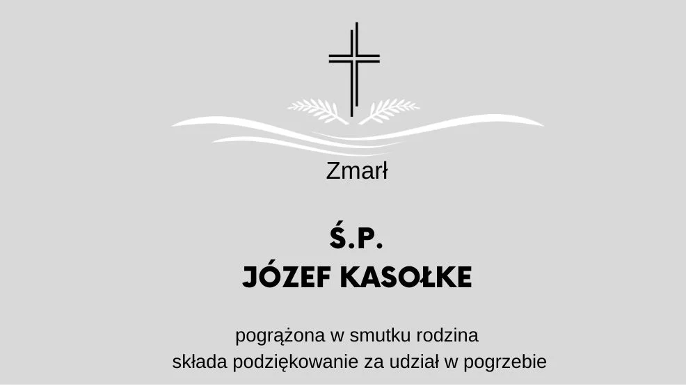 Zmarł Ś.P. Józef Kasołke - Zdjęcie główne