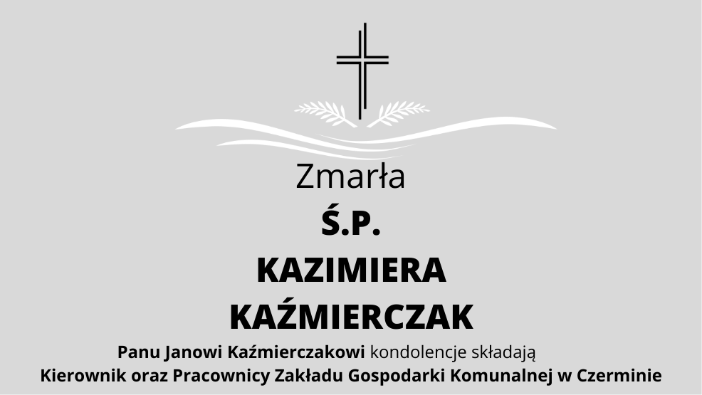 Zmarła Ś.P. Kazimiera Kaźmierczak - Zdjęcie główne