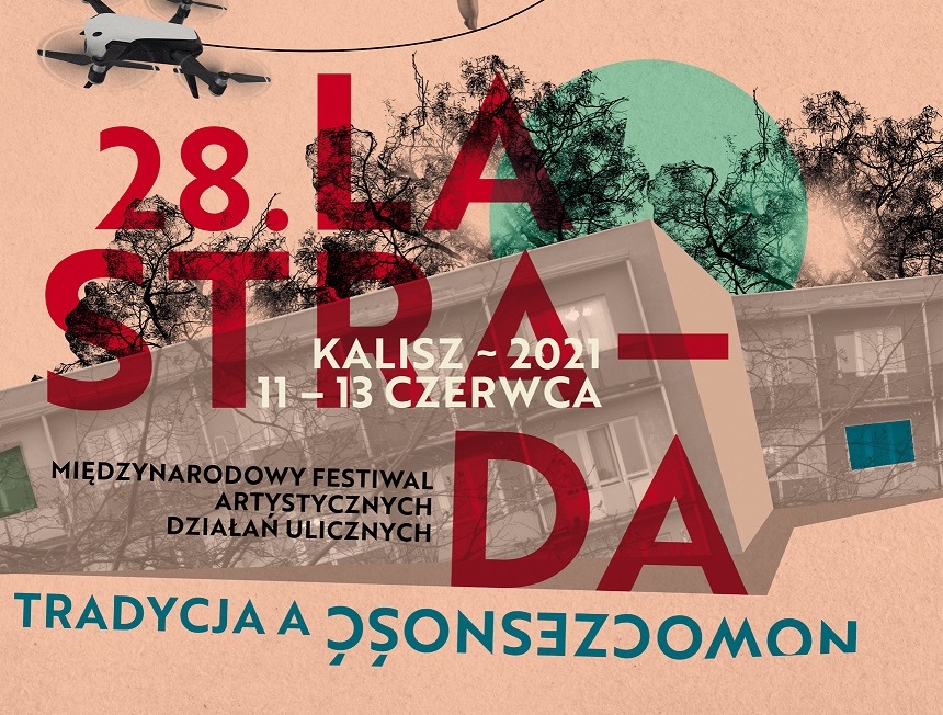 Kalisz. 28. Międzynarodowy Festiwal Działań Ulicznych LA STRADA - Zdjęcie główne